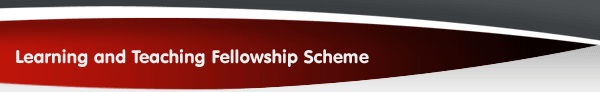 Learning and Teaching Fellowship Scheme